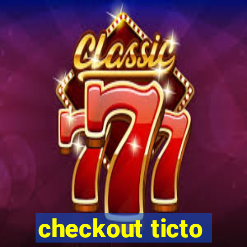 checkout ticto